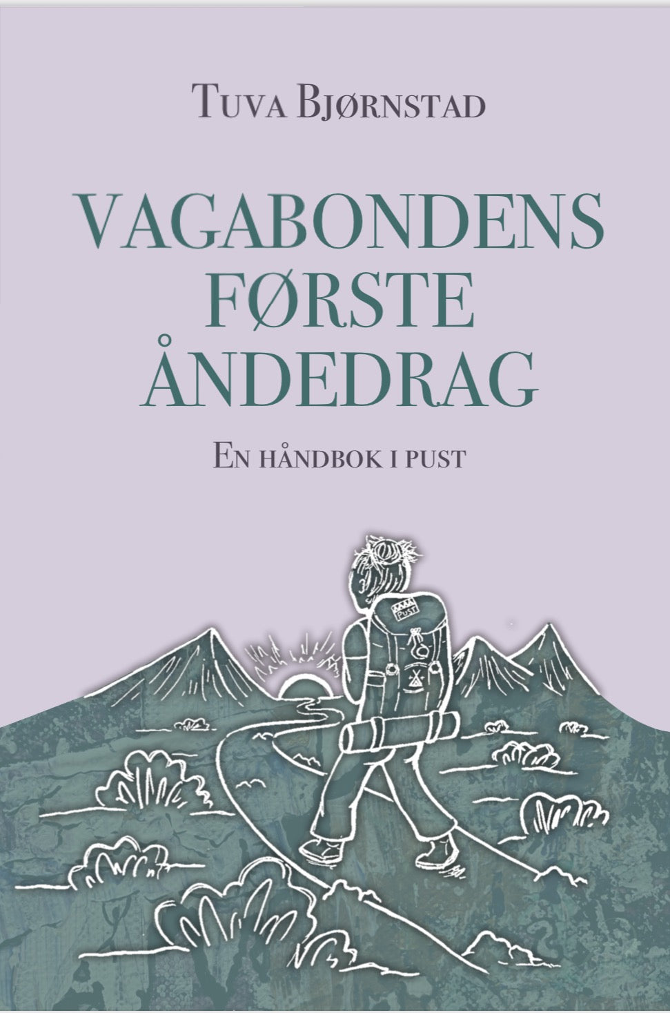 Vagabondens første åndedrag - En håndbok i pust